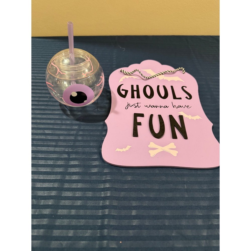 Halloween Decor Bundle Ghouls Just Wanna Have Fun Sign & Eyeball Tumbler Purple